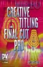 Descargar archivos pdf Creative titling with final cut pro