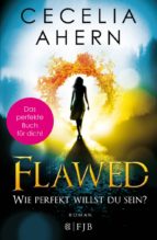 flawed - wie perfekt willst du sein?-cecelia ahern-9783841422354 flawed - wie perfekt willst du sein?-cecelia ahern-9783841422354