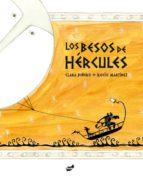 los besos de hercules-clara piñero-9788415357254 los besos de hercules-clara piñero-9788415357254