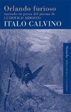 orlando furioso narrado en prosa del poema de ludovico ariosto-italo calvino-9788415803454 orlando furioso narrado en prosa del poema de ludovico ariosto-italo calvino-9788415803454