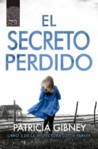 EL SECRETO PERDIDO (SERIE LOTTIE PARKER 3)