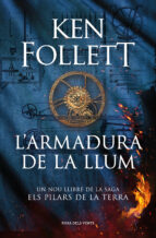 La armadura de la luz / The Armor of Light (Los Pilares de la Tierra)  (Spanish Edition)