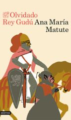 olvidado rey gudu-ana maria matute-9788423354054 olvidado rey gudu-ana maria matute-9788423354054