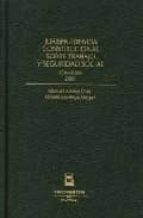 jurisprudencia constitucional sobre trabajo y seguridad social: e lenco y estudio de las sentencias del tribunal constitucional (2003)-alfredo montoya melgar-manuel alonso olea-9788447022854 jurisprudencia constitucional sobre trabajo y seguridad social: e lenco y estudio de las sentencias del tribunal constitucional (2003)-alfredo montoya melgar-manuel alonso olea-9788447022854