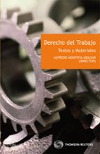 derecho de trabajo. textos y materiales-alfredo montoya melgar-rosario cristobal roncero-9788447035854 derecho de trabajo. textos y materiales-alfredo montoya melgar-rosario cristobal roncero-9788447035854