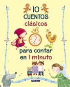 10 cuentos clásicos para contar en 1 minuto-9788448848354 10 cuentos clásicos para contar en 1 minuto-9788448848354