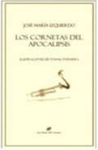 los cornetas del apocalipsis-jose maria izquierdo-9788461454754 los cornetas del apocalipsis-jose maria izquierdo-9788461454754