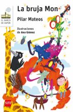 la bruja mon-pilar mateos-9788467587654 la bruja mon-pilar mateos-9788467587654