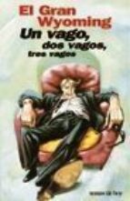 un vago, dos vagos, tres vagos-9788478808854 un vago, dos vagos, tres vagos-9788478808854