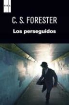 los perseguidos-c.s. forester-9788490063354 los perseguidos-c.s. forester-9788490063354