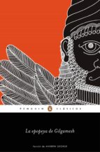 La Epopeya De Gilgamesh (penguin Clásicos)