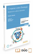 cooperar como estrategia: mediacion de conflictos empresariales-paulino fajardo-9788491354154 cooperar como estrategia: mediacion de conflictos empresariales-paulino fajardo-9788491354154