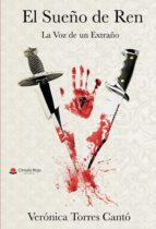 el sueño de ren: la voz de un extraño (ebook)-veronica torres canto-9788491838654 el sueño de ren: la voz de un extraño (ebook)-veronica torres canto-9788491838654