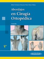 abordajes en cirugía ortopédica 2ª edicion-9788498359954 abordajes en cirugía ortopédica 2ª edicion-9788498359954