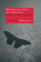 mariposas para los muertos-diane wei liang-9788498412154 mariposas para los muertos-diane wei liang-9788498412154