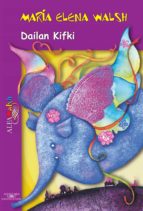 dailan kifki (ebook)-maria elena walsh-9789877381054 dailan kifki (ebook)-maria elena walsh-9789877381054