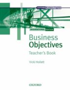 BUSINESS OBJECTIVES INTERNATIONAL EDITION TEACHER S BOOK