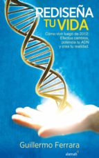 rediseña tu vida (ebook)-guillermo ferrara-9786071114464 rediseña tu vida (ebook)-guillermo ferrara-9786071114464