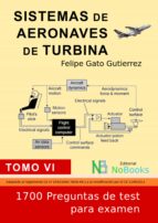 sistemas de aeronaves de turbina (ebook)-felipe gato gutierrez-felipe gato gutierrez-9788415378464 sistemas de aeronaves de turbina (ebook)-felipe gato gutierrez-felipe gato gutierrez-9788415378464