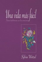 una vida más fácil (ebook)-silvia wetzel-9788415912064 una vida más fácil (ebook)-silvia wetzel-9788415912064