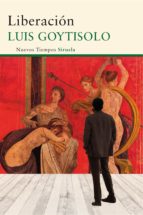 liberación (ebook)-luis goytisolo-9788415937364 liberación (ebook)-luis goytisolo-9788415937364