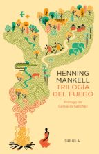 trilogia del fuego-henning mankell-9788417308964 trilogia del fuego-henning mankell-9788417308964