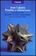 pruebas y refutaciones la logica del descubrimiento matema-imre lakatos-9788420622064 pruebas y refutaciones la logica del descubrimiento matema-imre lakatos-9788420622064