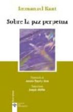 sobre la paz perpetua (7ª ed.)-immanuel kant-9788430943364 sobre la paz perpetua (7ª ed.)-immanuel kant-9788430943364