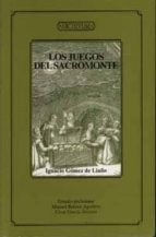 los juegos del sacromonte-manuel barrios aguilera-ignacio gomez de liaño-cesar garcia alvarez-9788433833464 los juegos del sacromonte-manuel barrios aguilera-ignacio gomez de liaño-cesar garcia alvarez-9788433833464