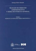 tratado de derecho administrativo, tomo i y derecho público general-santiago muñoz machado-9788434022164 tratado de derecho administrativo, tomo i y derecho público general-santiago muñoz machado-9788434022164