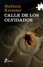 calle de los olvidados-stefanie kremser-9788435010764 calle de los olvidados-stefanie kremser-9788435010764