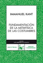 fundamentos de la metafisica de las costumbres-immanuel kant-9788467028164 fundamentos de la metafisica de las costumbres-immanuel kant-9788467028164