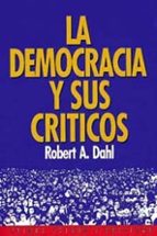 la democracia y sus criticos (7ª ed.)-robert a. dahl-9788475097664 la democracia y sus criticos (7ª ed.)-robert a. dahl-9788475097664