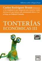 tonterias economicas iii-carlos rodriguez braun-9788483568064 tonterias economicas iii-carlos rodriguez braun-9788483568064