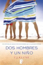 dos hombres y un niño (ebook)-t. j. klune-9788490193464 dos hombres y un niño (ebook)-t. j. klune-9788490193464