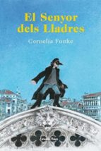 el senyor del lladres-cornelia funke-9788490573464 el senyor del lladres-cornelia funke-9788490573464