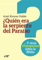 ¿quién era la serpiente del paraíso? - epub (ebook)-ariel alvarez valdes-9788490732564 ¿quién era la serpiente del paraíso? - epub (ebook)-ariel alvarez valdes-9788490732564