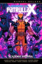 lobezno y la patrulla-x 4. academia infernal-9788491674764 lobezno y la patrulla-x 4. academia infernal-9788491674764