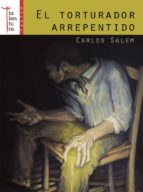 el torturador arrepentido (ebook)-carlos salem sola-9788493943264 el torturador arrepentido (ebook)-carlos salem sola-9788493943264