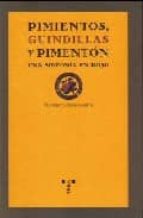 pimientos, guindillas y pimenton-francisco abad alegria-9788497043564 pimientos, guindillas y pimenton-francisco abad alegria-9788497043564
