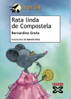 rata linda de compostela-bernardino graña-9788497829564 rata linda de compostela-bernardino graña-9788497829564