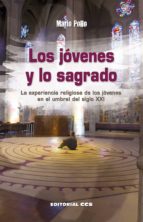 los jóvenes y lo sagrado (ebook)-mario pollo-9788498429664 los jóvenes y lo sagrado (ebook)-mario pollo-9788498429664