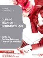 CUERPO TECNICO (SUBGRUPO A2) JUNTA DE COMUNIDADES DE CASTILLA-LA MANCHA. TEMARIO COMUN VOL. II.
