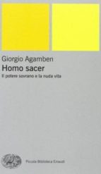 homo sacer. il potere sovrano e la nuda vita-giorgio agamben-9788806170264 homo sacer. il potere sovrano e la nuda vita-giorgio agamben-9788806170264