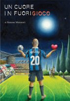 un cuore in fuorigioco (ebook)-9788870007664 un cuore in fuorigioco (ebook)-9788870007664