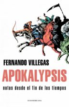 apokalypsis (ebook)-fernando villegas-9789562623964 apokalypsis (ebook)-fernando villegas-9789562623964