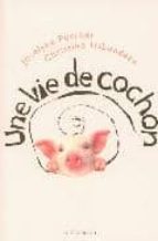 Une vie de cochon Descarga gratuita de libros electrónicos de Tagalog