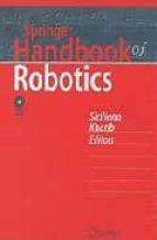 SPRINGER HANDBOOK OF ROBOTICS | BRUNO SICILIANO | Casa Del Libro