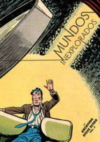 MUNDOS INEXPLORADOS: LOS ARCHIVOS DE STEVE DITKO VOLUMEN II