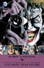 batman: la broma asesina (3ª ed.)-alan moore-9788416255474 batman: la broma asesina (3ª ed.)-alan moore-9788416255474
